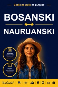 The Language Guide for Travelers - Bosnian to Nauruan - YouGuide - ebook