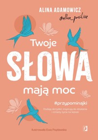Twoje słowa mają moc - Adamowicz Alina - audiobook + książka