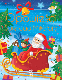 Opowieści Świętego Mikołaja - Anna Paszkiewicz - książka