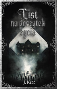 List na początek życia - Justyna Kroc - ebook