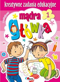 Mądra główka 1 Kreatywne zadania edukacyjne - Kozera Piotr - książka