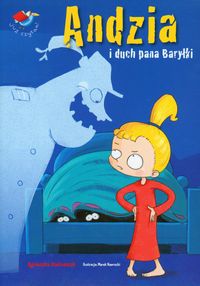 Andzia i duch pana Baryłki - Agnieszka Stelmaszyk - książka