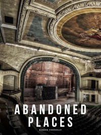 Abandoned Places - Connolly Kieron - książka