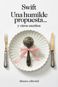 Una humilde propuesta... y otros escritos - Jonathan Swift - ebook