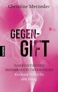 Gegengift - Christine, Dr. phil. Merzeder - ebook