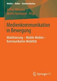 Medienkommunikation in Bewegung -  - ebook
