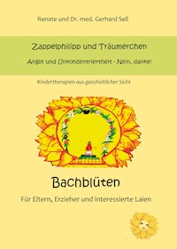 Bachblüten für Kinder - Renate und Dr.med. Gerhard Sell Sell - ebook