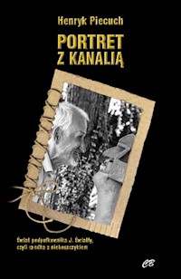 Portret z kanalią - Piecuch Henryk - książka