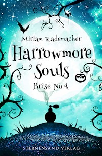 Harrowmore Souls (Band 3): Brise No. 4 - Miriam Rademacher - ebook