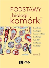 Podstawy biologii komórki Tom 2 - Alberts Bruce, Bray Dennis, Hopkin Karen - książka