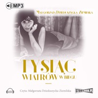 Tysiąc wiatrów w biegu - Małgorzata Dzieduszycka-Ziemilska - audiobook + książka