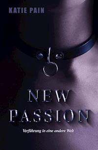 NEW PASSION - Katie Pain - ebook