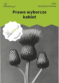 Prawo wyborcze kobiet - Zofia Daszyńska-Golińska - ebook