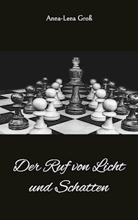 Der Ruf von Licht und Schatten - Anna-Lena Groß - ebook