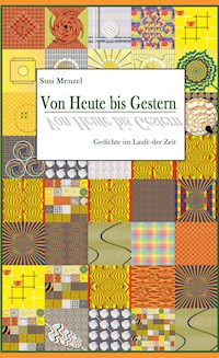 Von Heute bis Gestern - Susi Menzel - ebook