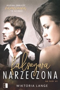 Fałszywa narzeczona - Lange Wiktoria - ebook + audiobook + książka