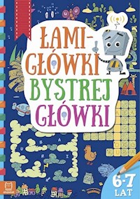 Łamigłówki bystrej główki 6-7 lat -  - książka