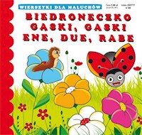 Biedroneczko Gąski gąski Ene due rabe -  - książka