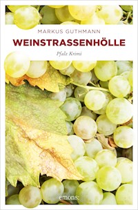Weinstraßenhölle - Markus Guthmann - ebook