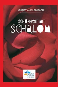 Schönheit mit Schalom - Christiane Leimbach - ebook