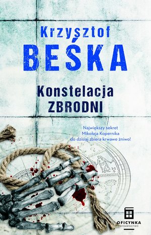 Konstelacja zbrodni. Cykl o Tomaszu Hornie. Tom 3 - Krzysztof Beśka - książka