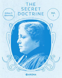 secret doctrine - Helena Petrovna Blavatsky - ebook