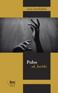 Pulso ad_herido - Julia Santibáñez Escobar - ebook