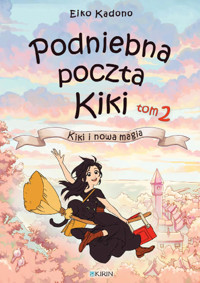 Podniebna poczta Kiki - tom 2: Kiki i nowa magia - Kadono Eiko - ebook