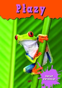 Świat zwierząt Płazy -  - książka