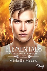 Elementals Tom 4 Portal do Kerberosu - Michelle Madow - książka