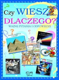 Czy wiesz dlaczego ? -  - książka
