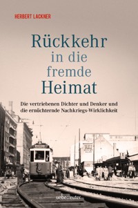 Rückkehr in die fremde Heimat - Herbert Lackner - ebook