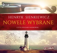Nowele wybrane - Henryk Sienkiewicz - audiobook