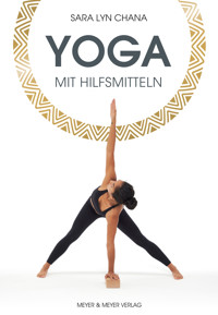 Yoga mit Hilfsmitteln - Chana Sara Lyn - ebook