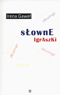 Słowne igraszki - Gaweł Irena - książka