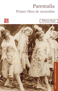 Parentalia - Alfonso Reyes - ebook