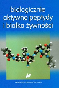 Biologicznie aktywne peptydy i białka żywności -  - książka