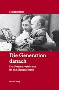 Die Generation danach - Margit Reiter - ebook