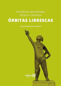 Órbitas librescas - Josep Maria Boixareu Vilaplana - ebook