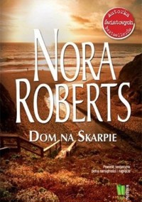 Dom na skarpie - Nora Roberts - ebook