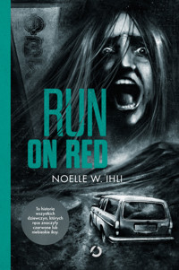 Run on Red - Noelle W. Ihli  - ebook + książka