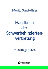 Handbuch der Schwerbehindertenvertretung - Moritz Sandkühler - ebook