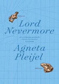 Lord Nevermore - Agneta Pleijel - ebook + książka