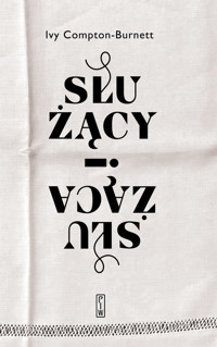 Służący i służąca - Compton-Burnett Ivy - ebook + książka