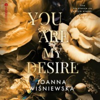 You are my desire - Joanna Wiśniewska - ebook + audiobook + książka