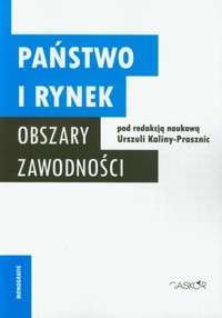 Państwo i Rynek Obszary Zawodności -  - książka