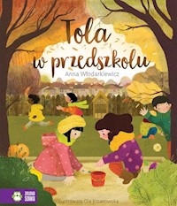 Tola w przedszkolu - Włodarkiewicz Anna - książka