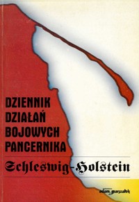 Dziennik działań bojowych pancernika Schleswig-Holstein - Jacek Żebrowski [oprac.] - ebook