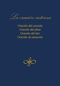 La oración interna - Gabriele, Dipl. Ing. Höller - ebook
