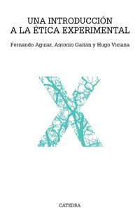 Una introducción a la ética experimental - Fernando Aguiar - ebook